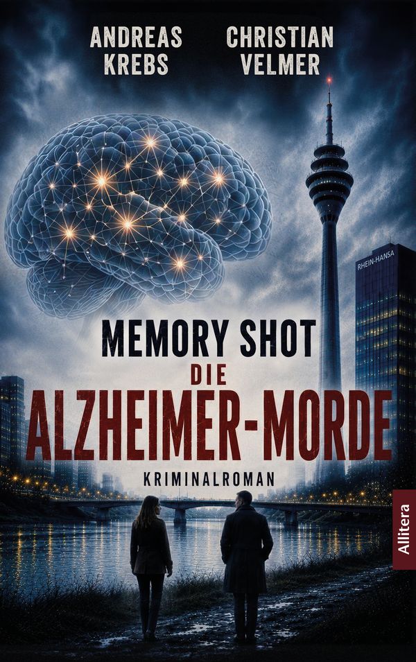 Buchcover: Memory Shot – Die Alzheimer-Morde von Andreas Krebs und Christian Velmer. Ein leuchtendes Gehirn über der Düsseldorfer Skyline mit Rheinturm.